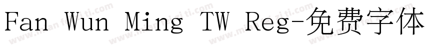 Fan Wun Ming TW Reg字体转换